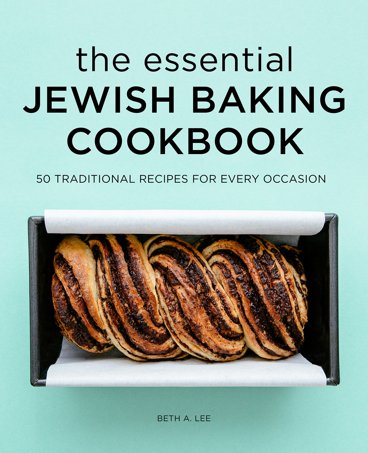 Photo of the cover of the essential Jewish baking cookbook by Beth Lee.