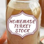 pinterest image showing turkey stock in a jar with a label